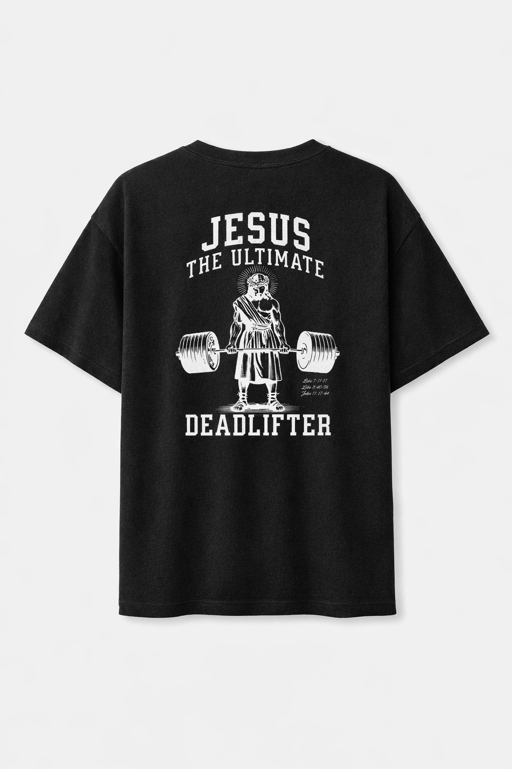 Jesus The Ultimate Deadlifter